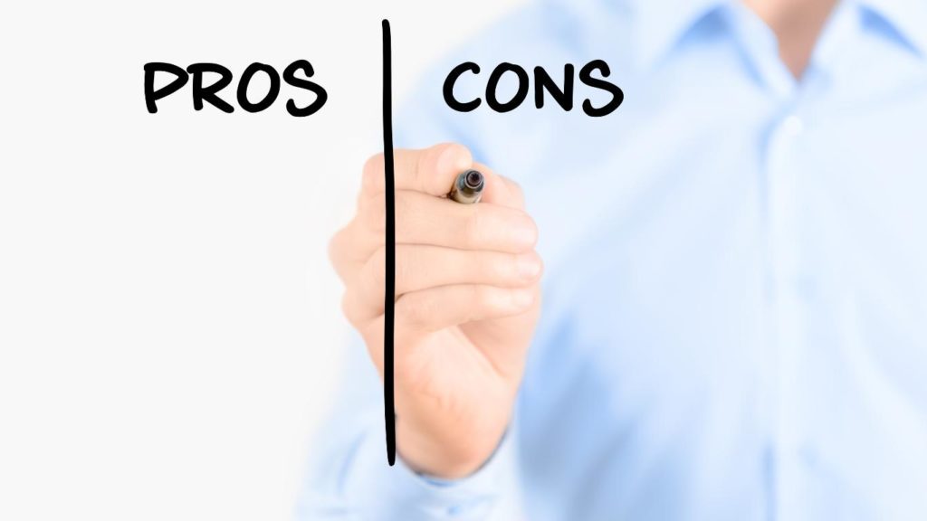 Pros and Cons